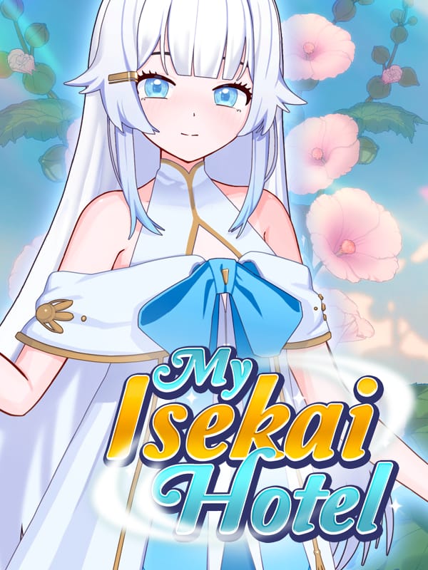My Isekai Hotel